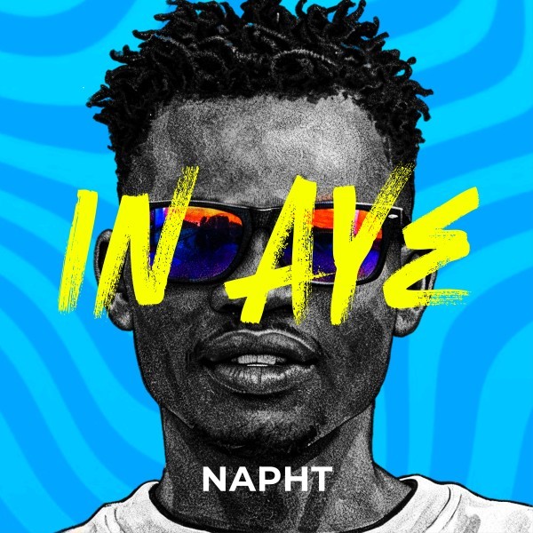 In Aye - Napth Official