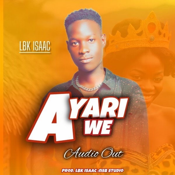Ayari We - LBK Isaac