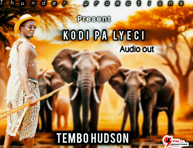 Kodi Pa Lyeci - TEMBO HUDSON FT Thunder Promotions