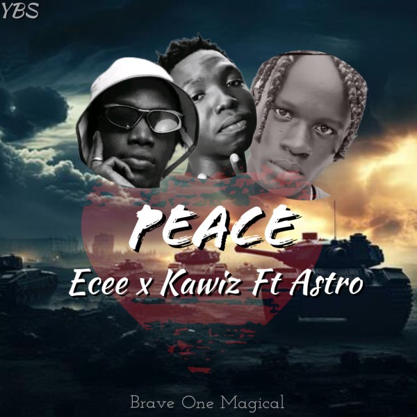 Peace - Kawiz X Ecee X Astro