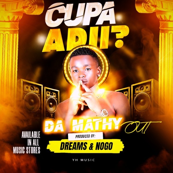 Cupa Adii - Da Mathy YH