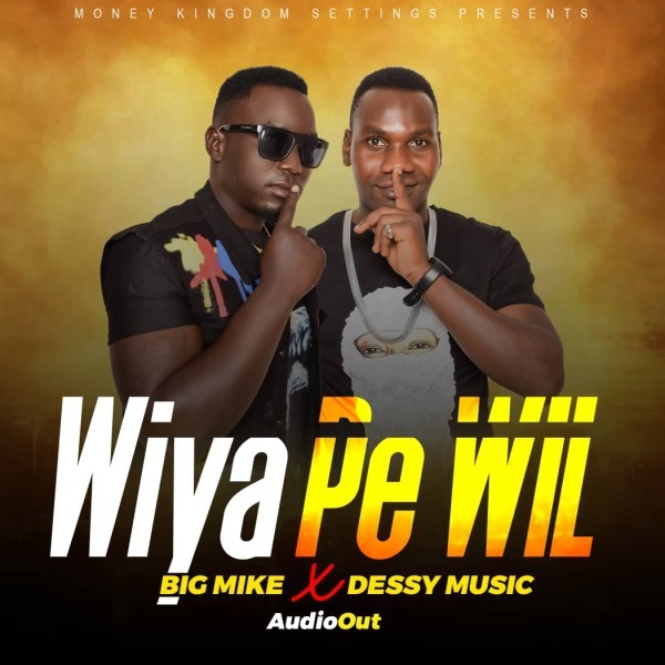 Wiya Pe Wil - Big Mike