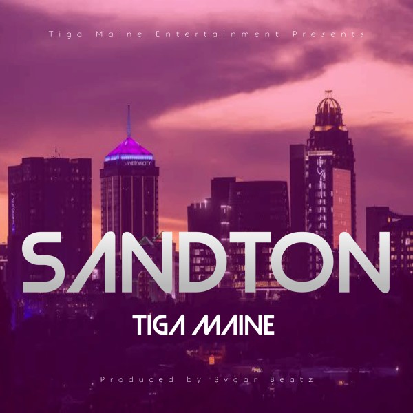 Sandton - Tiga Maine