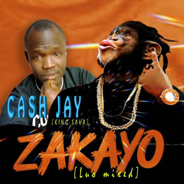 Zakayo - King Saha Ft Cash Jay
