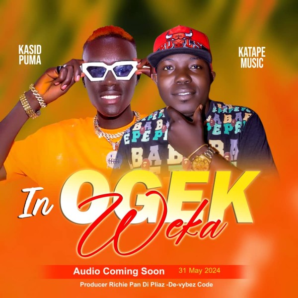 Ogek Weka - Katape Music & Kasid Puma