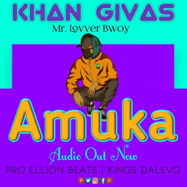 Amuka - Khan Givas