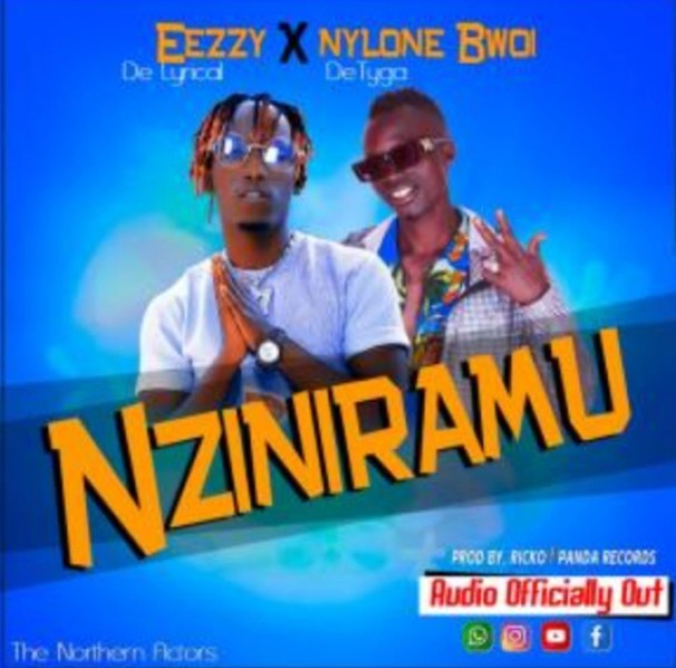 Nziniramu - Eezzy Ft Nylone Bwoi