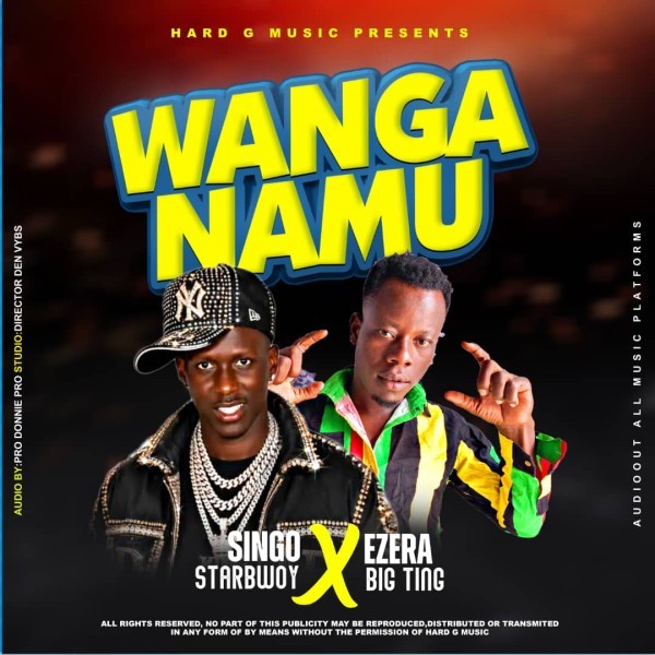 Wanga Namu - Singo Starbwoy