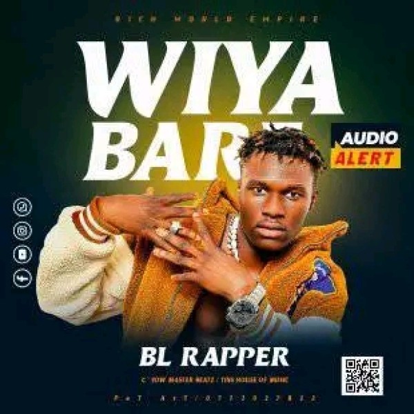 Wiya Bare - BL Rapper