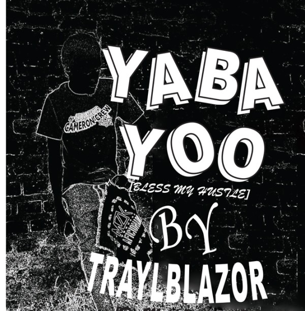 Yaba Yoo - Traylblazor