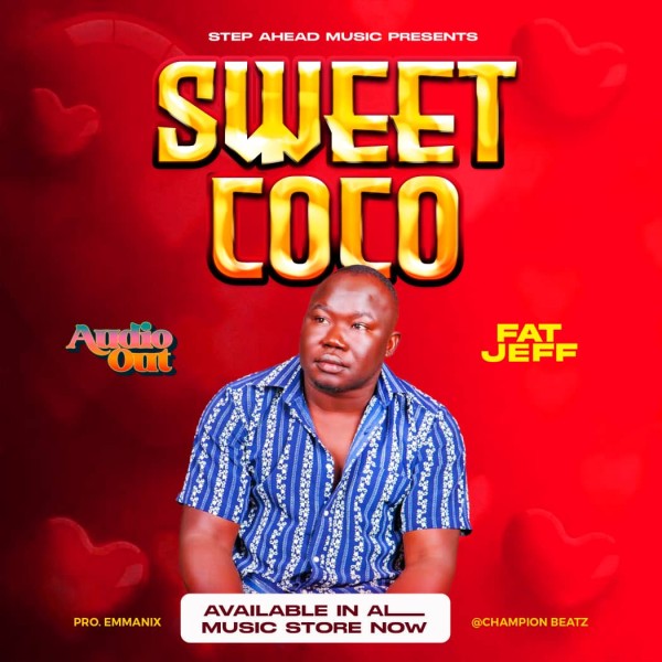 Sweet Coco - FAT JEFF