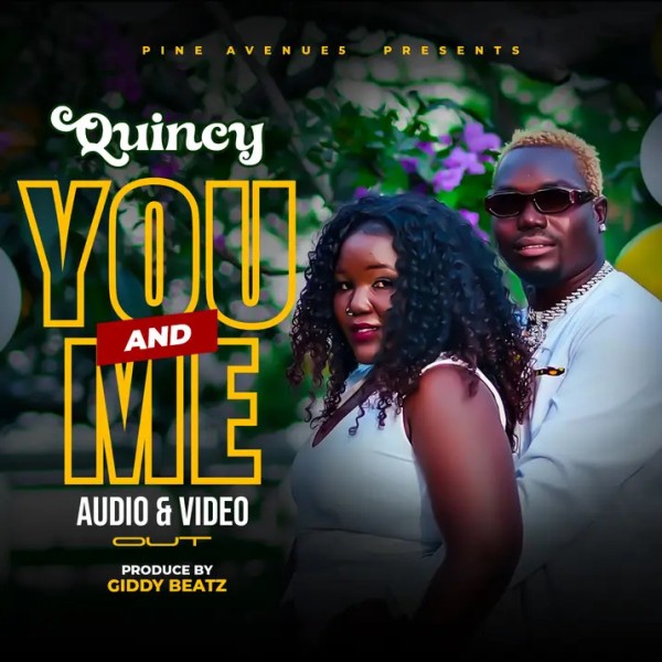 You And Me - Quincy Akisa