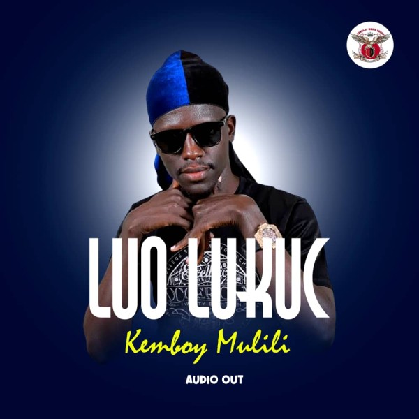 Luo Lukuc - KEMBOY MULILI