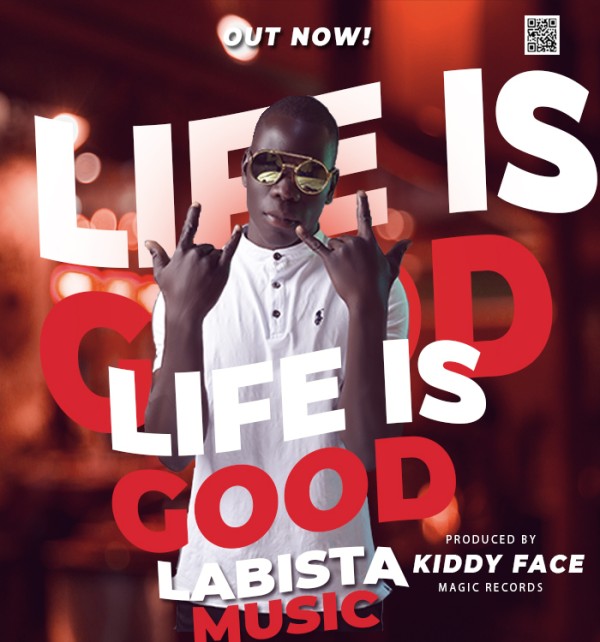Life Is Good - Labista Music