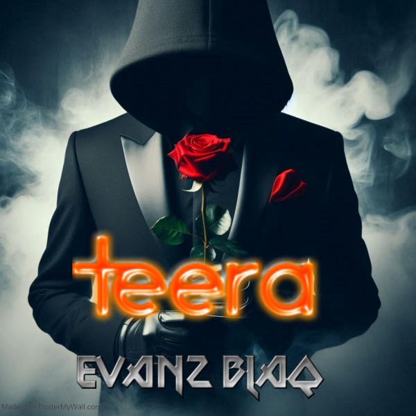 Teera - Evanz Blaq