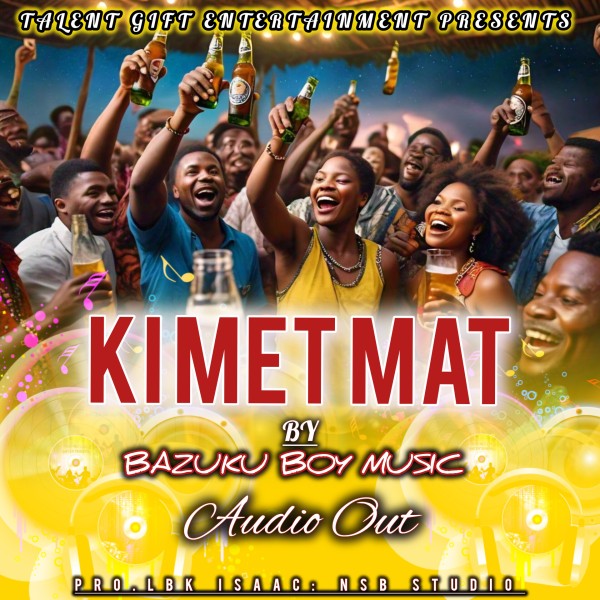 Kimet Mat - Bazuku Boy Music