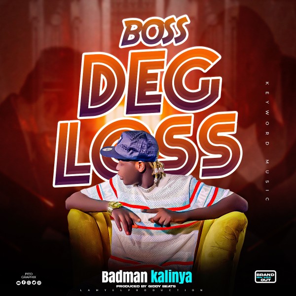 Boss Deg Loss - Badman Kalinya