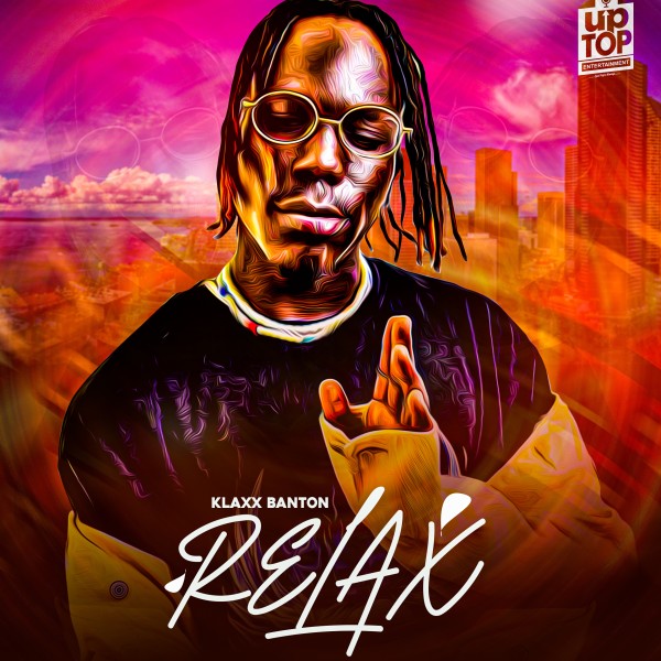 Relax - Klaxx Banton