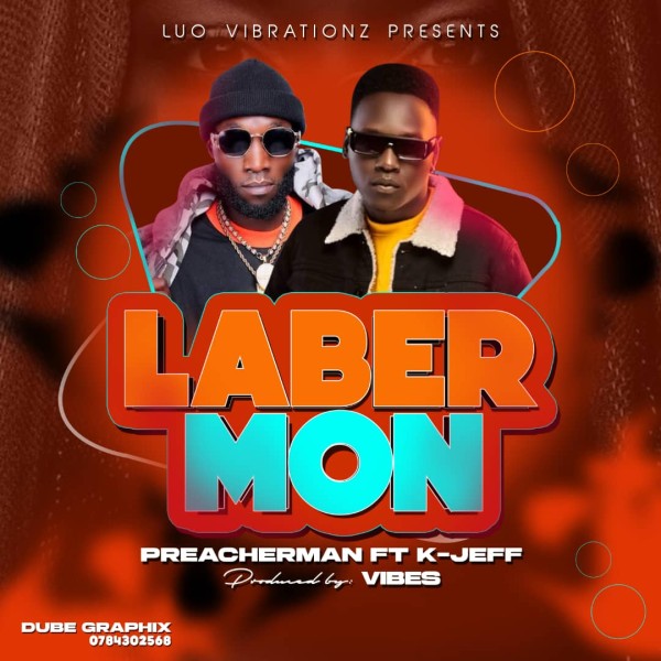 LABER MON - Preacher Man Ug Ft Kjeff