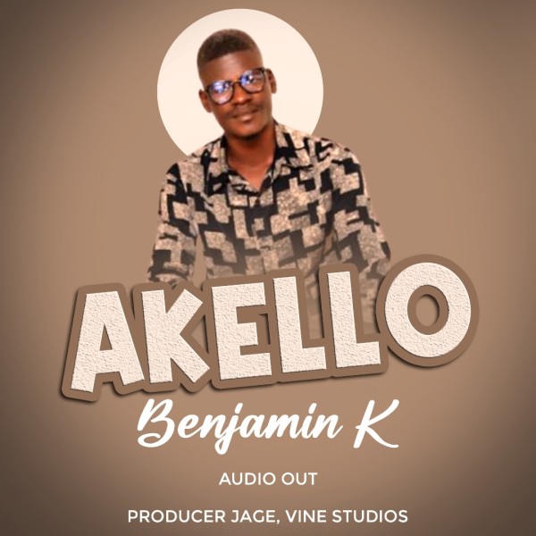 Akello - Benjamin K