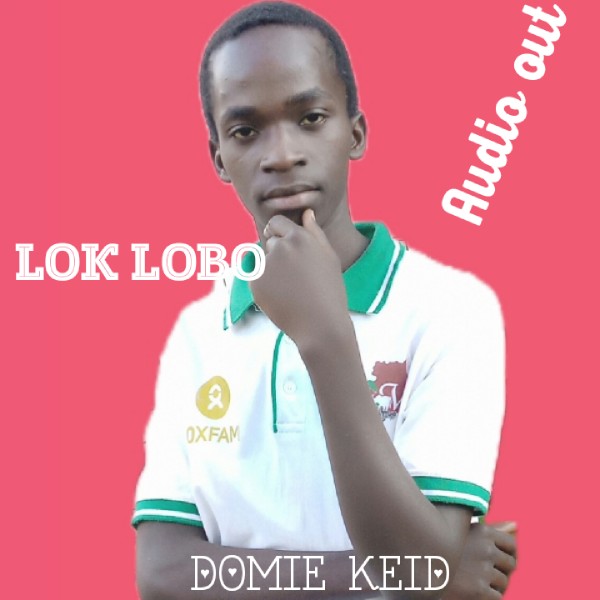 Lok Lobo - Domie Keid