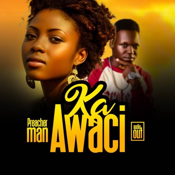 Ka Awaci - Preacherman