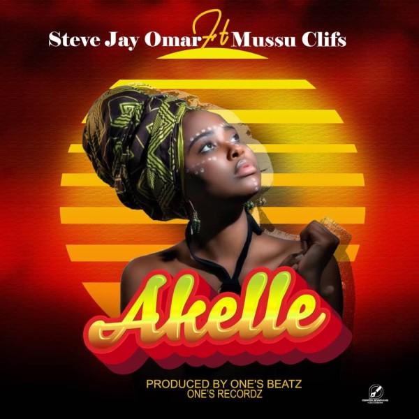 Akelle - Steve Jay Omar Ft Mussu Clifs