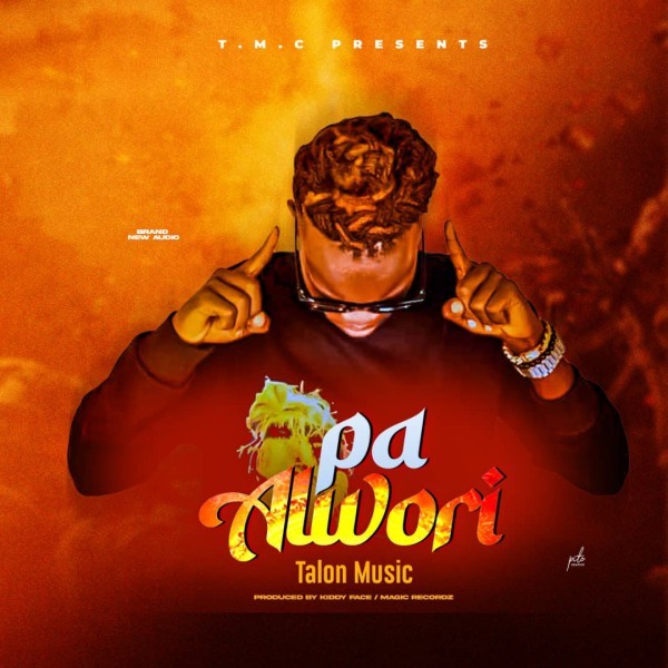 Pa Alwori - Talon Muzik
