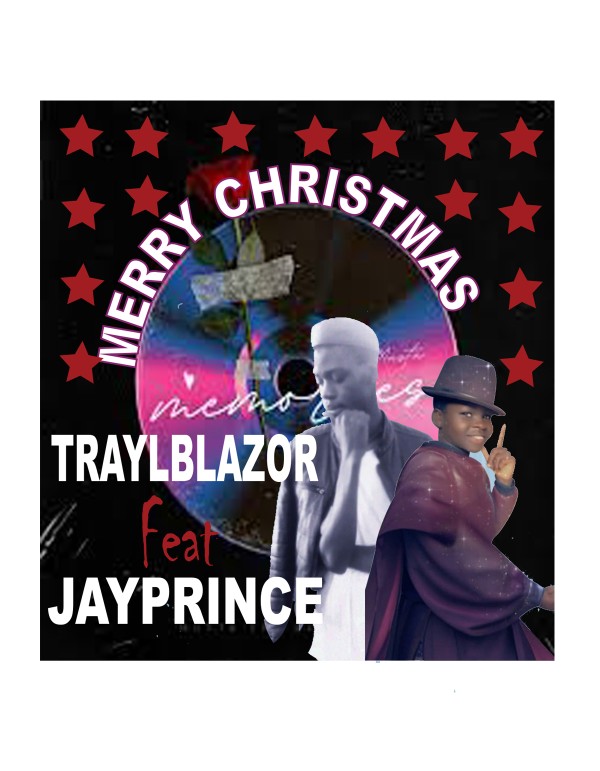 Merry Christmas - Jayprince Feat Traylblazor