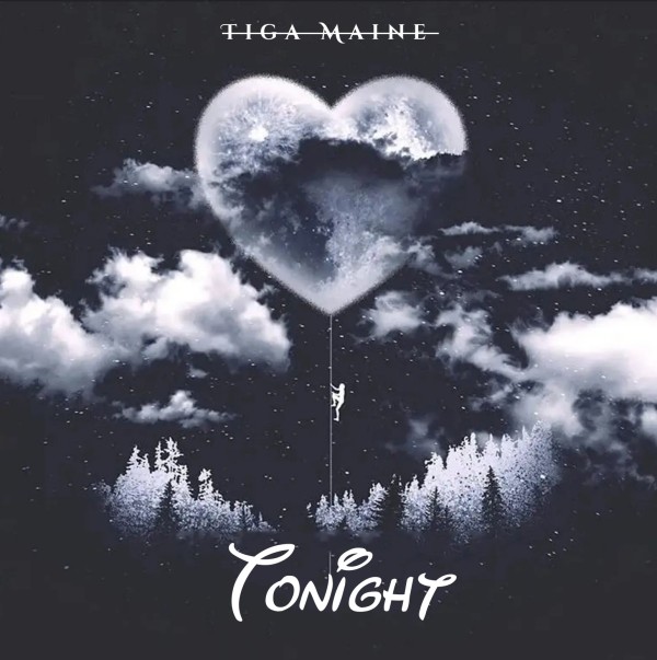 Tonight - Tiga Maine