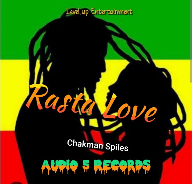 Rasta Love - Chakman Spiles